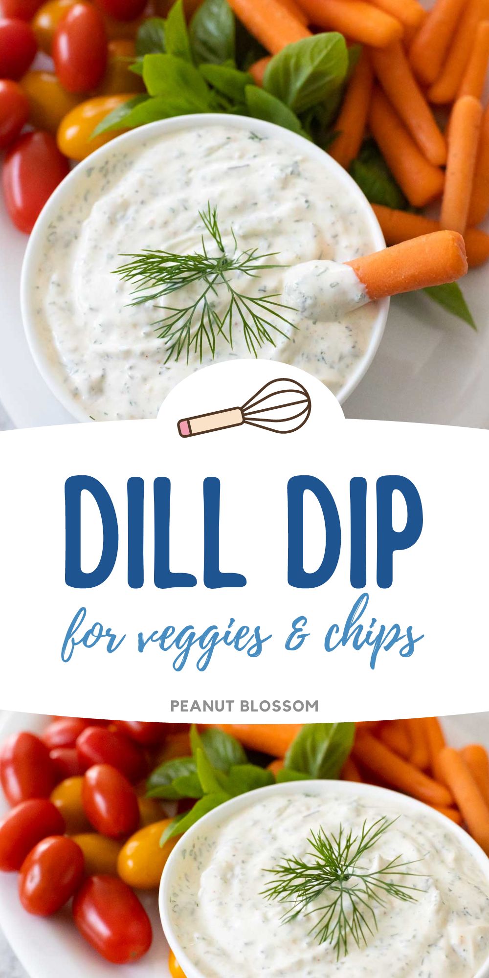 The photo collage shows the bowl of dill dip with a sprig of fresh dill on top and a baby carrot dunking it.