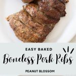 The photo collage shows the boneless pork ribs on a serving platter coated in seasonings next to a photo of them in a baking dish about to go in the oven.