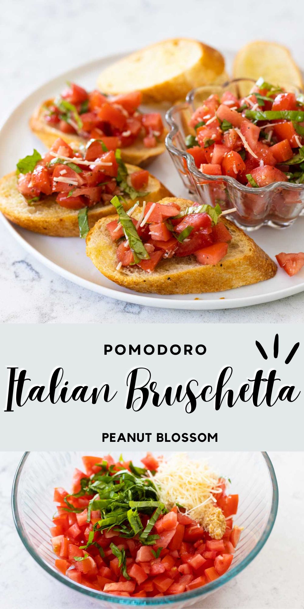 The photo collage shows the platter of bruschetta on crostini next to a mixing bowl filled with diced fresh tomatoes and basil.