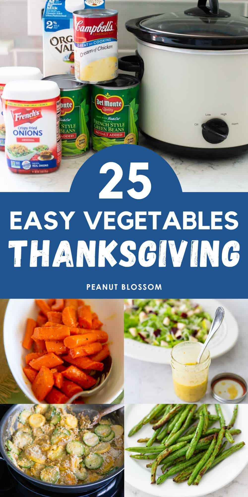 The photo collage shows canned vegetables next to a slowcooker and then serving dishes of glazed carrots, a salad, a skillet of squash, and a plate of green beans.