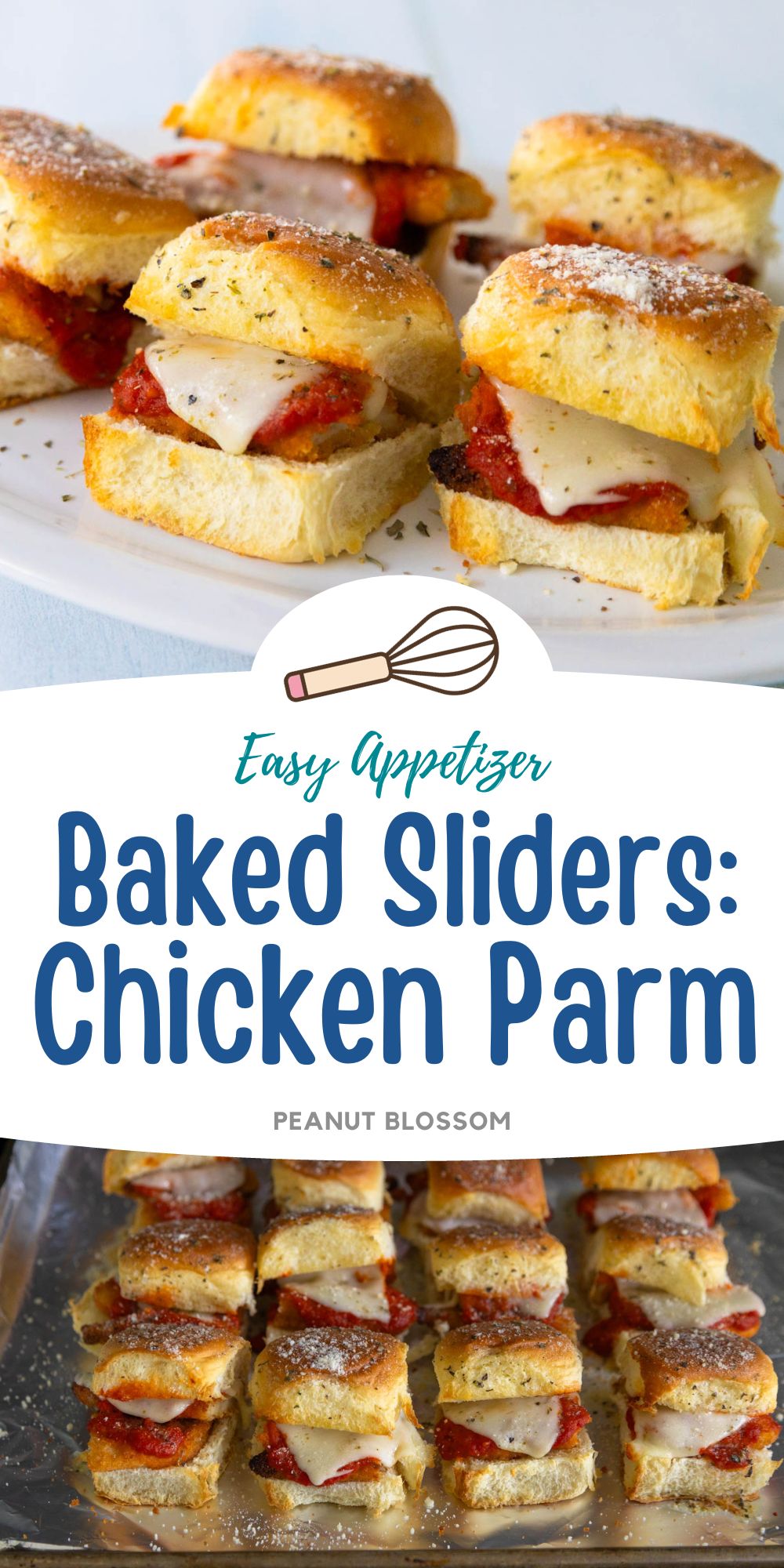 The photo collage shows a platter of chicken parm sliders next to a photo of them baking on a baking sheet.