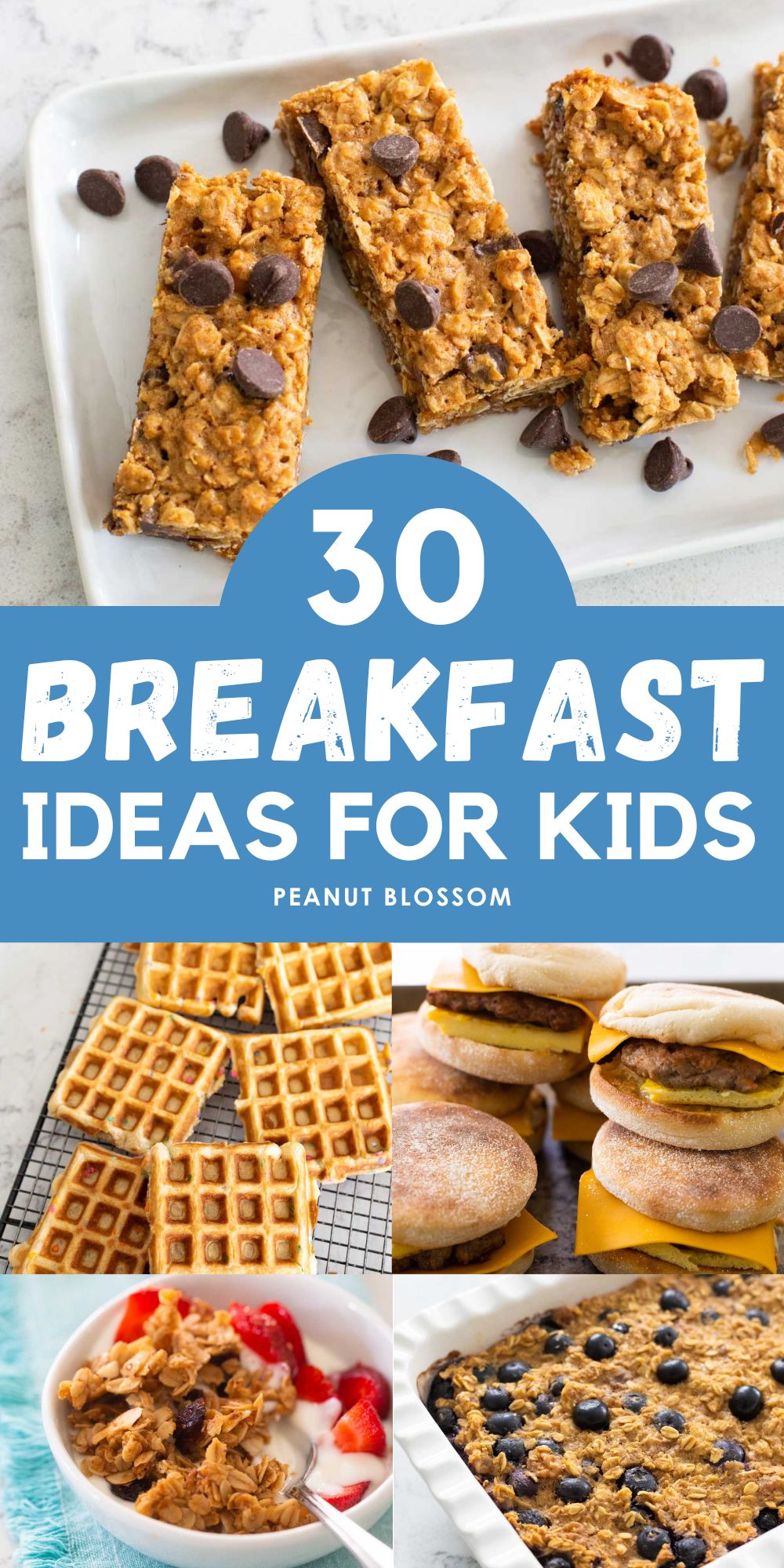 The photo collage shows several easy breakfast ideas for kids including granola bars, waffles, breakfast sandwiches, yogurt parfaits, and baked oatmeal.