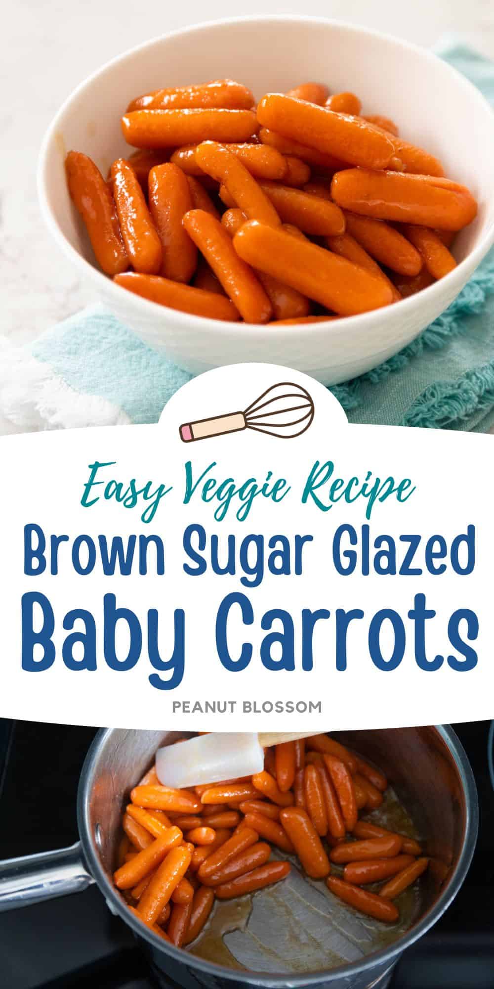 The photo collage shows the glazed carrots in a white serving bowl at the table next to a photo of them in a saucepan.