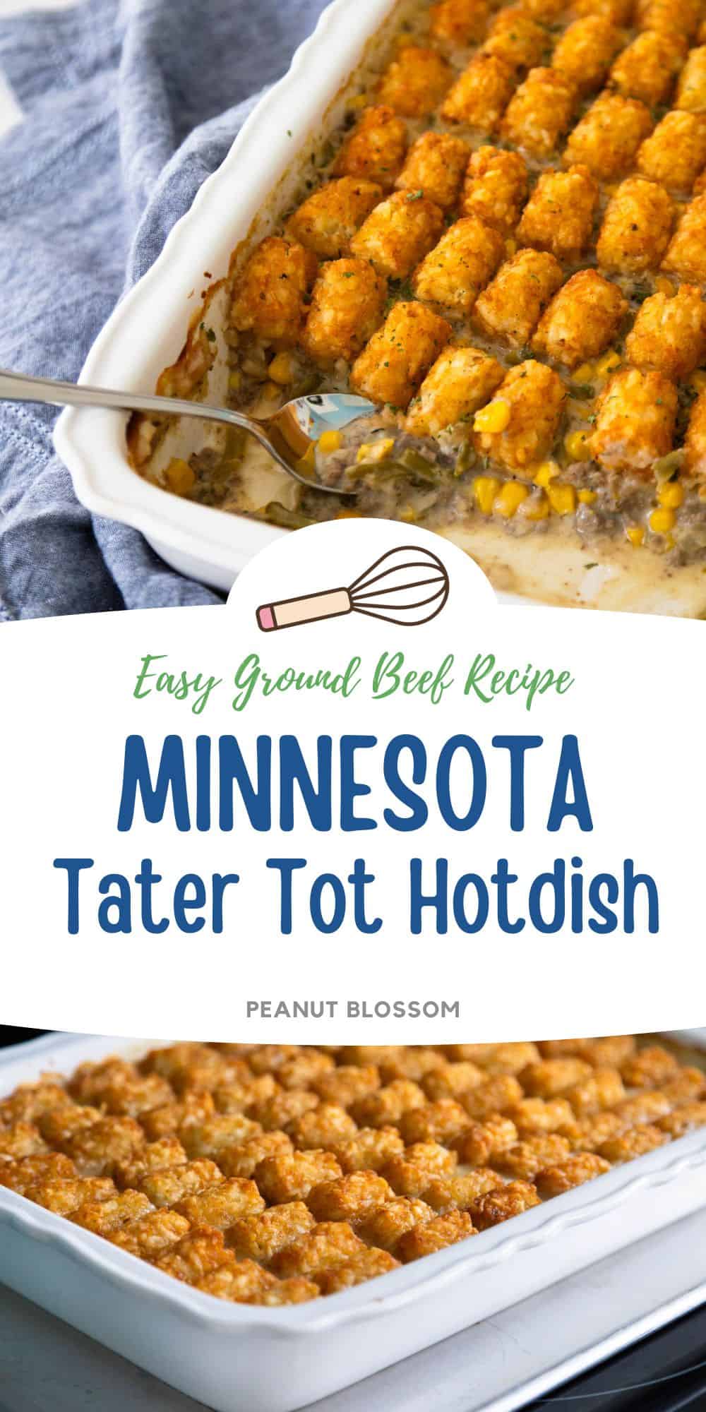 The photo collage shows the ground beef tater tot casserole with a spoon scooping out a portion next to the finished casserole coming out of the oven.