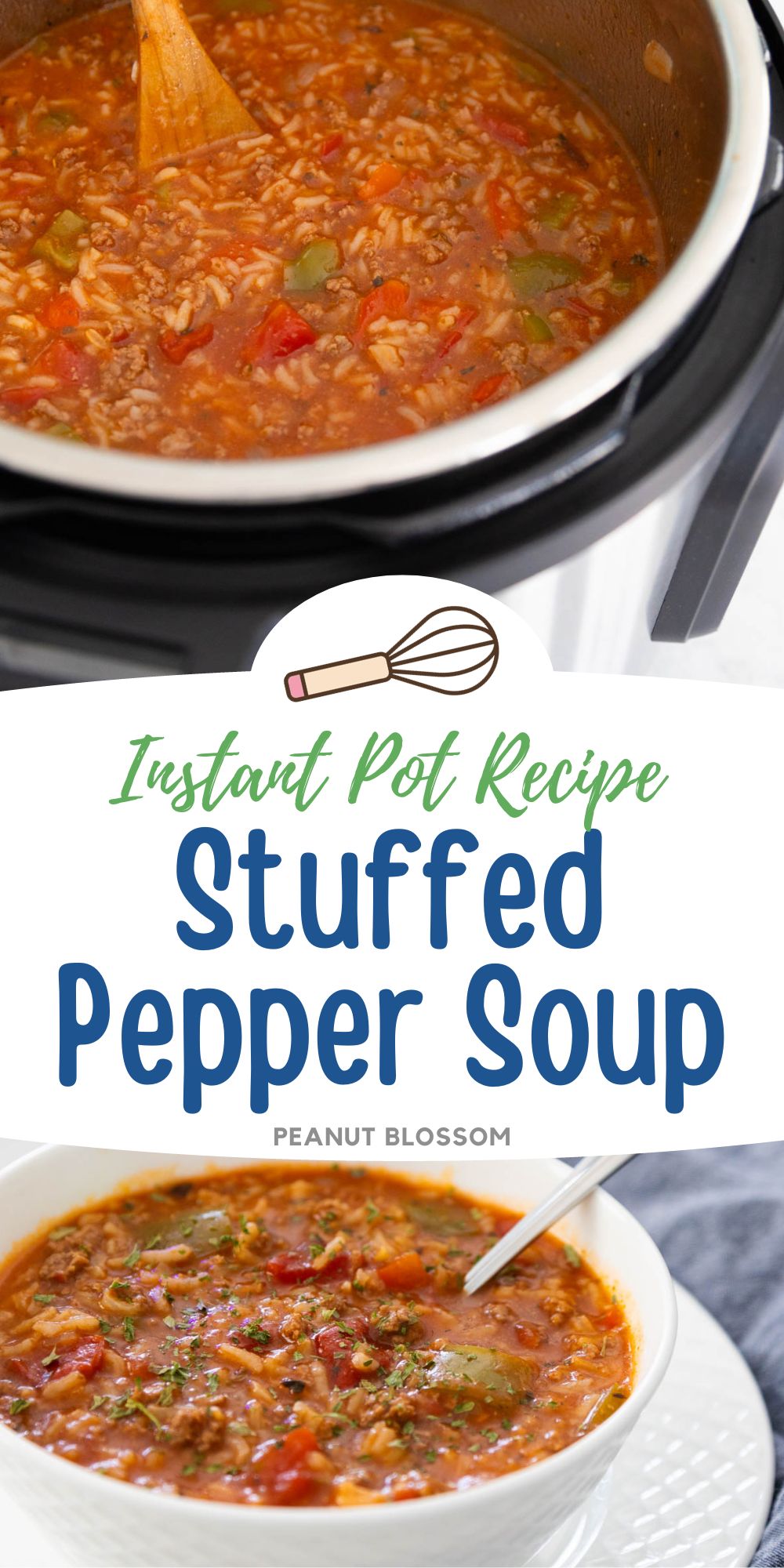 The photo collage shows the stuffed pepper soup cooking in the Instant Pot next to a bowl of the soup being served at the table.