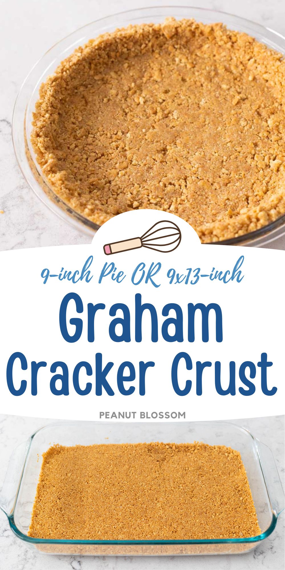 The photo collage shows both a 9-inch pie crust and a 9x13-inch graham cracker crust.