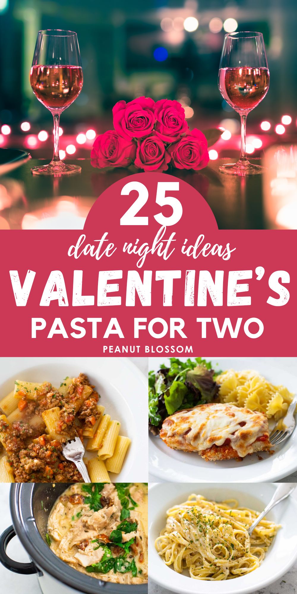 The photo collage shows a romantic dinner with roses, wine, and candles, next to 4 photos of pasta recipes for two people.