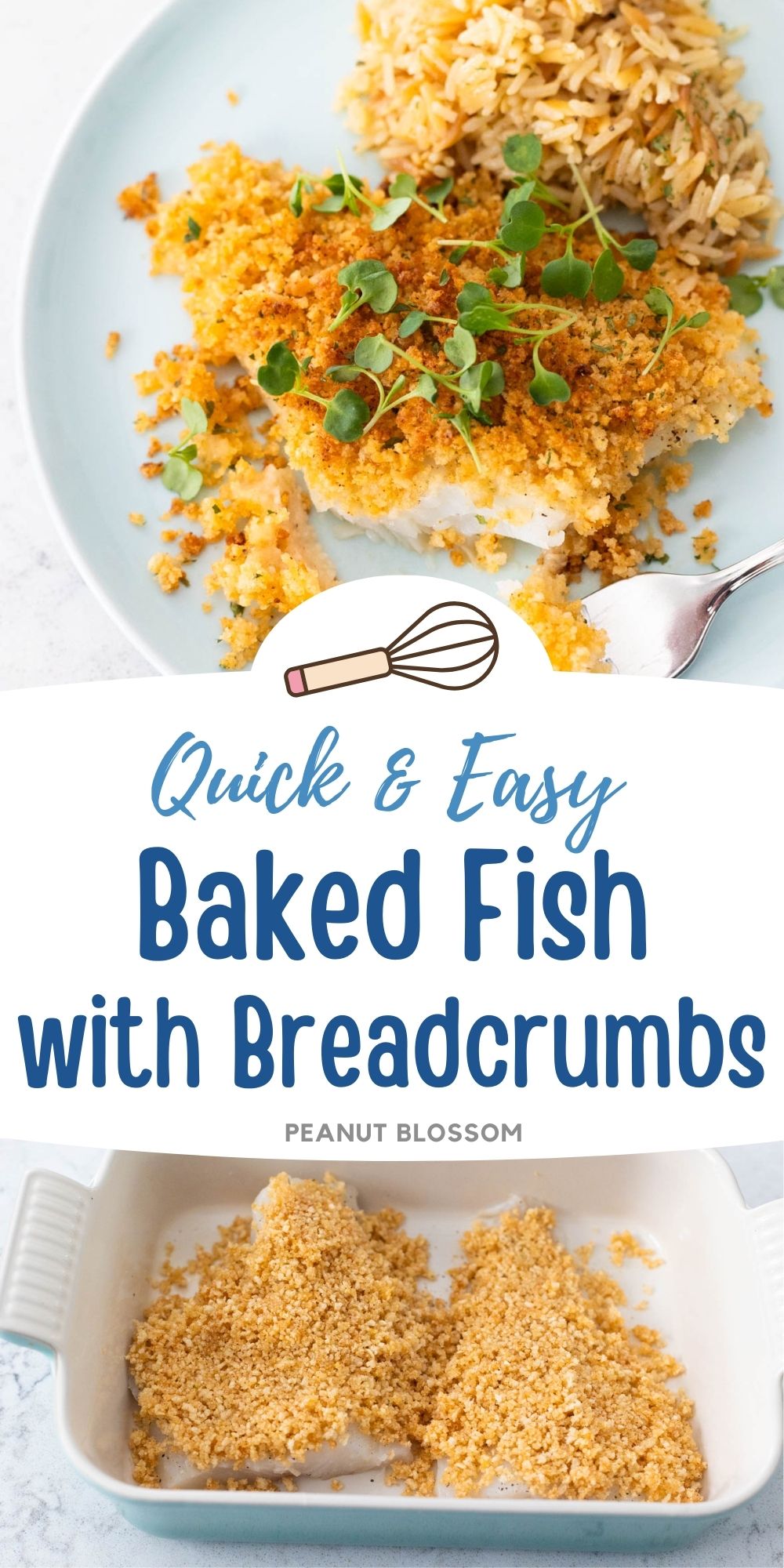 The photo collage shows the baked fish with breadcrumbs on top on a blue plate next to the fish in a baking dish.