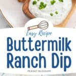 A photo collage shows the ranch dip in a cup next to fried chicken tenders and a photo of the ranch dip in a mixing bowl being whisked together.