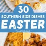 The photo collage shows several classic Southern Easter Side dishes including macaroni salad, pineapple cheese casserole, deviled eggs, and grape salad.