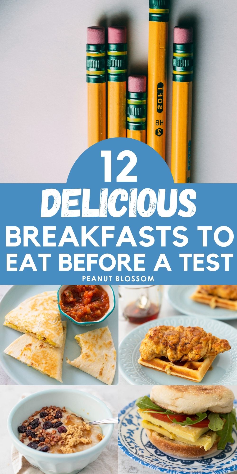 The photo collage shows a stack of #2 pencils next to 4 recipes to eat for breakfast.