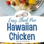 The photo collage shows the plate of chicken with rice and veggies next to a photo of the chicken and pineapple on a sheet pan lined with aluminum foil.