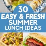 The photo collage shows several easy lunch ideas for summertime.