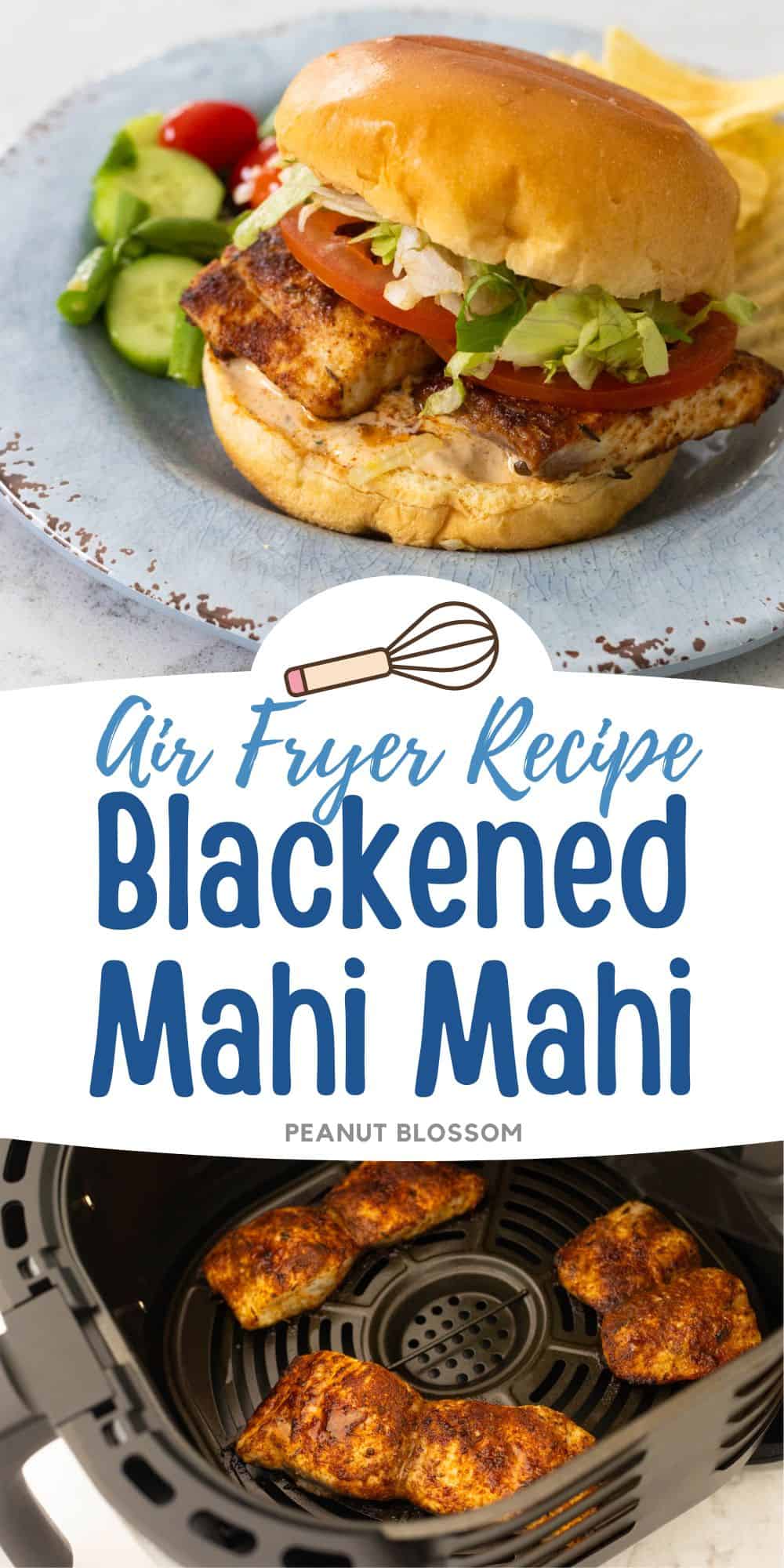 The seasoned mahi mahi is on a bun with lettuce and tomato. The bottom photo shows the fish being cooked in an air fryer basket.