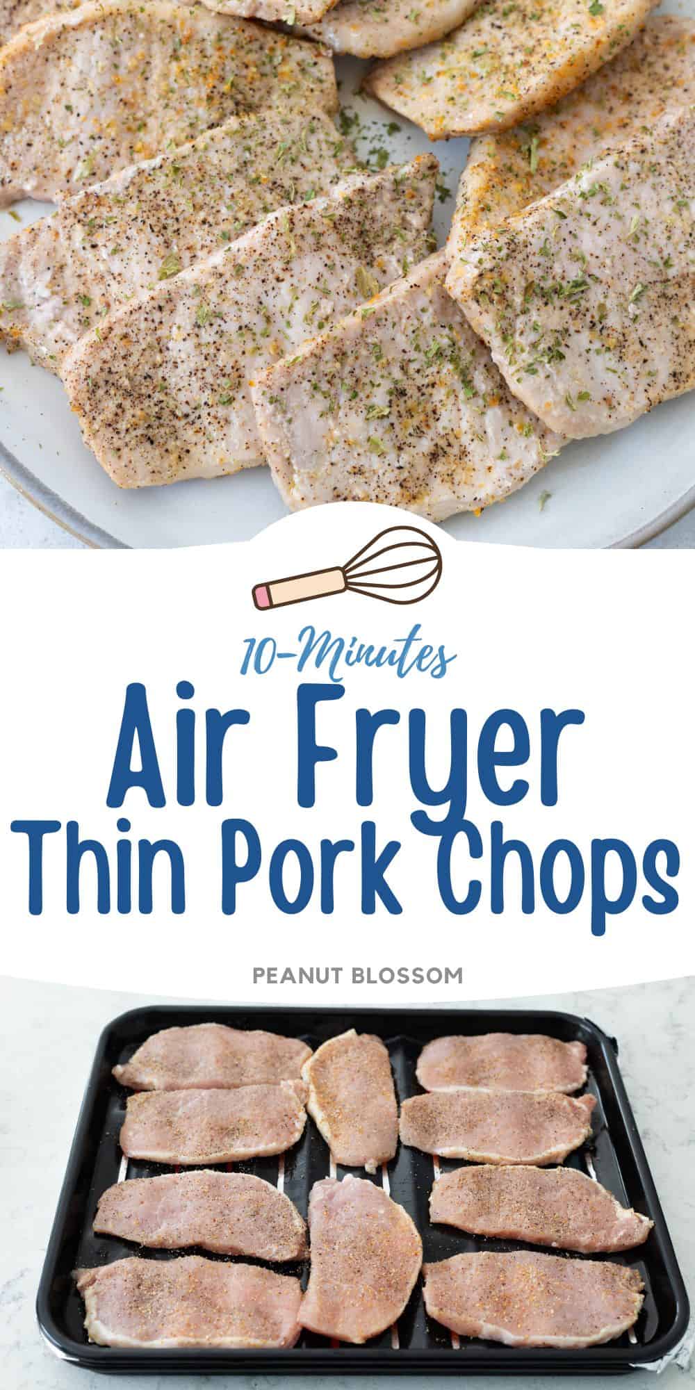 The photo collage shows the cooked pork chops on a platter next to a photo of them lined up on the air fryer baking rack.