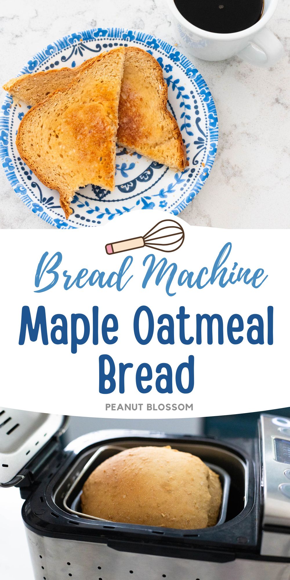 The maple oatmeal bread is shown as toast on a plate and freshly baked inside the bread maker.