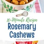 The photo collage shows the rosemary cashews in a holiday bowl next to a photo of the ingredients needed to make them.