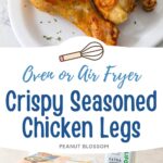 The crispy baked chicken legs are on a white platter sprinkled with parsley. The ingredients to make them are in the second photo.