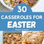 The photo collage shows 5 different Easter casseroles.