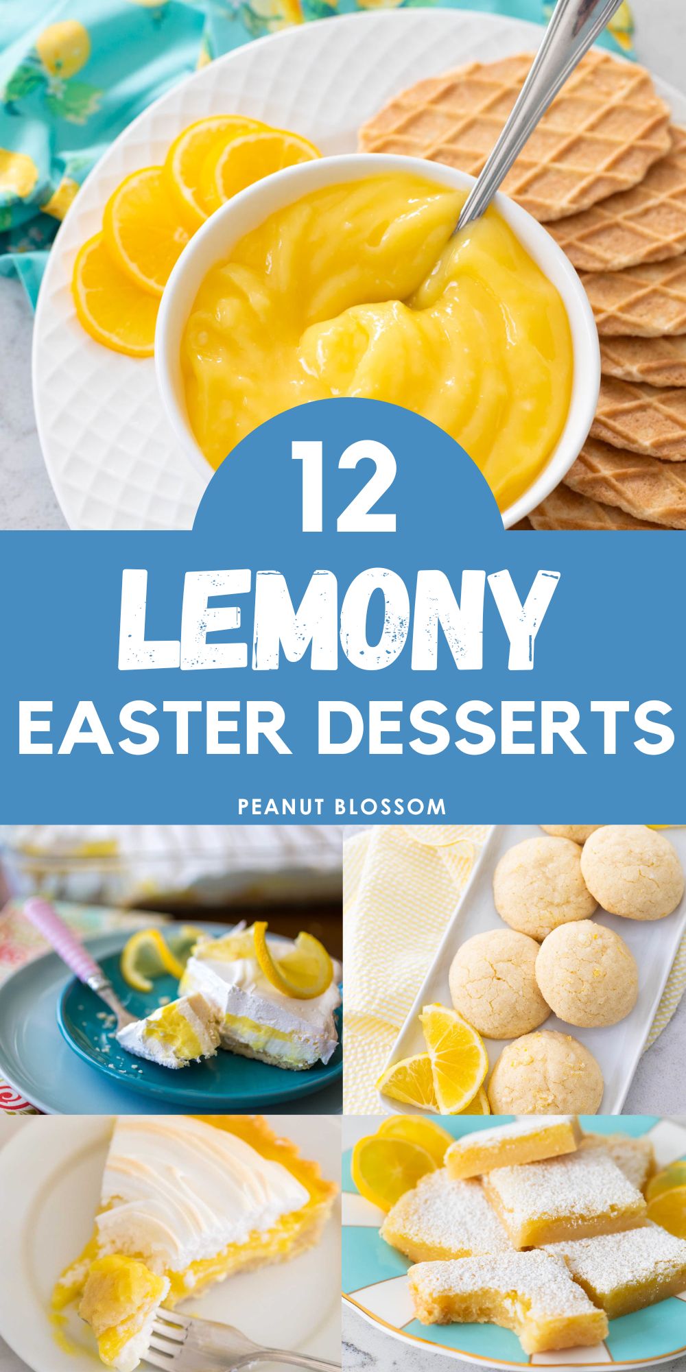 The photo collage shows 5 lemon desserts that are perfect for Easter.