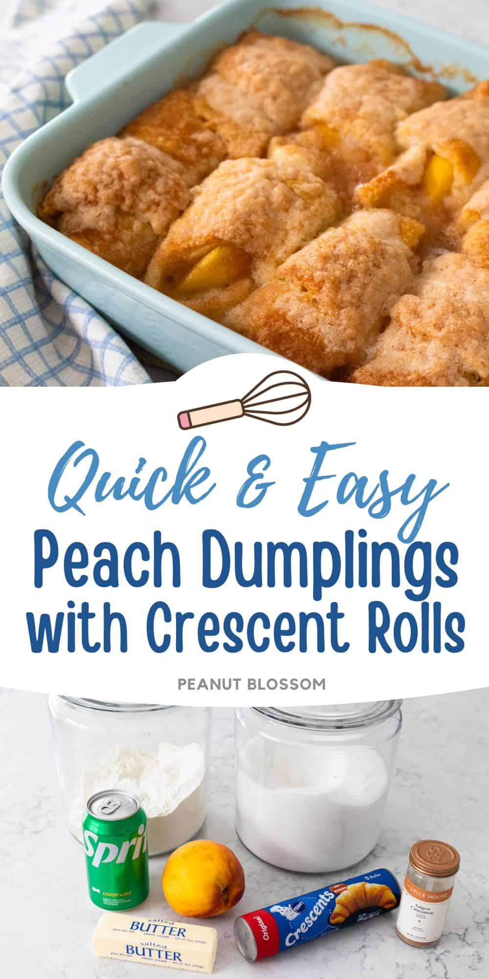 The photo collage shows the baked peach dumplings next to a photo of the ingredients needed to make it.