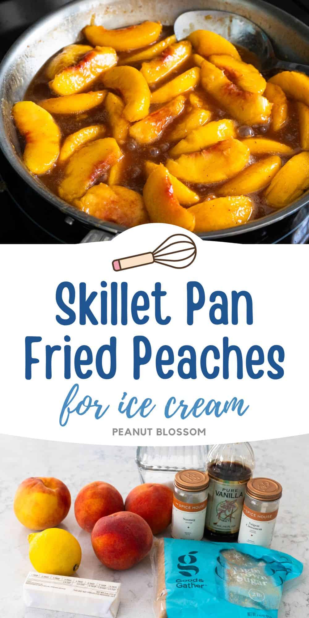 The photo collage shows the Spoon stirring melted butter and brown sugar mixture in a skillet on the stove, forming the caramel base for skillet fried peaches next to a photo of the ingredients needed to make it.