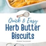 The photo collage shows the baked Herb Butter Biscuits next to a photo of the ingredients needed to make it.