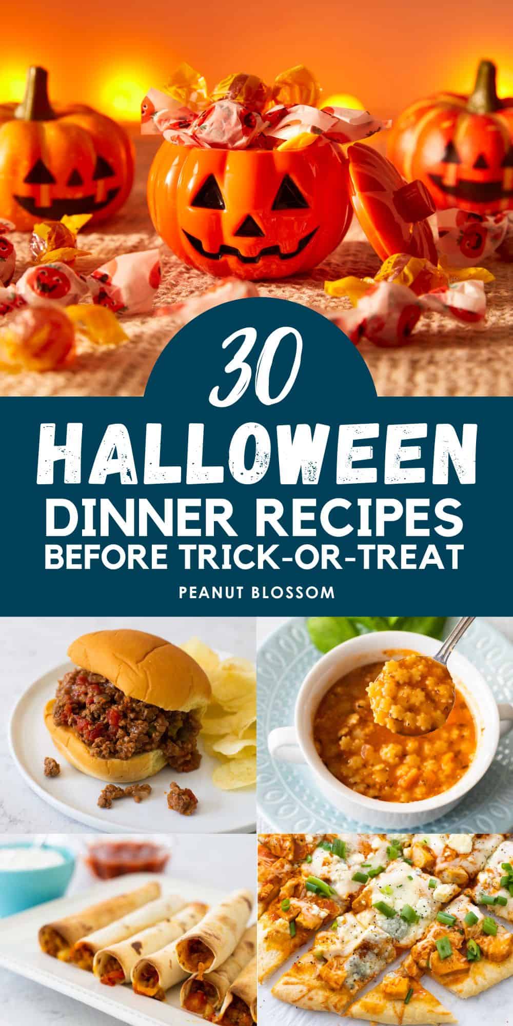 The photo collage shows trick-or-treat pumpkins filled with candy next to several recipe photos for dinners to serve on Halloween.