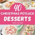 The photo collage shows a Christmas party dessert table next to 4 recipes you could bring to a potluck.