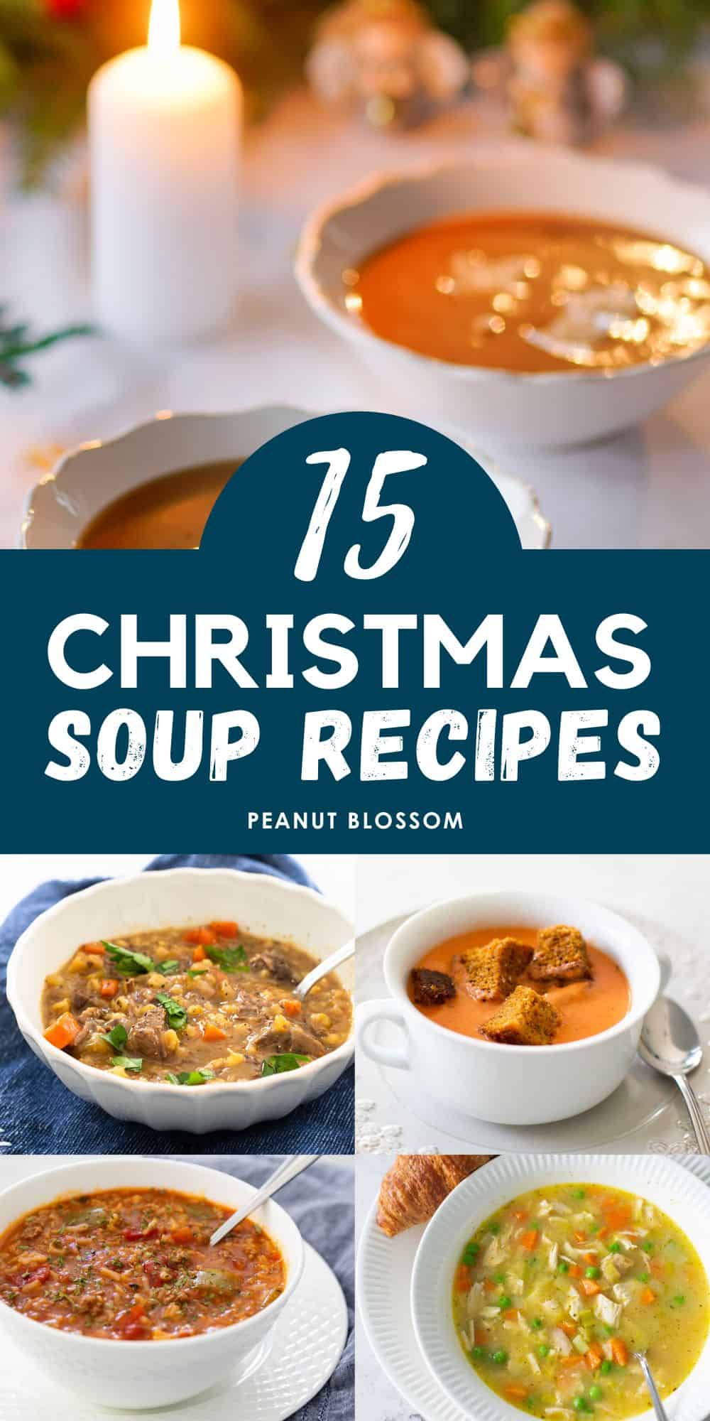 The photo collage shows 4 different soup recipes to serve at Christmas time.