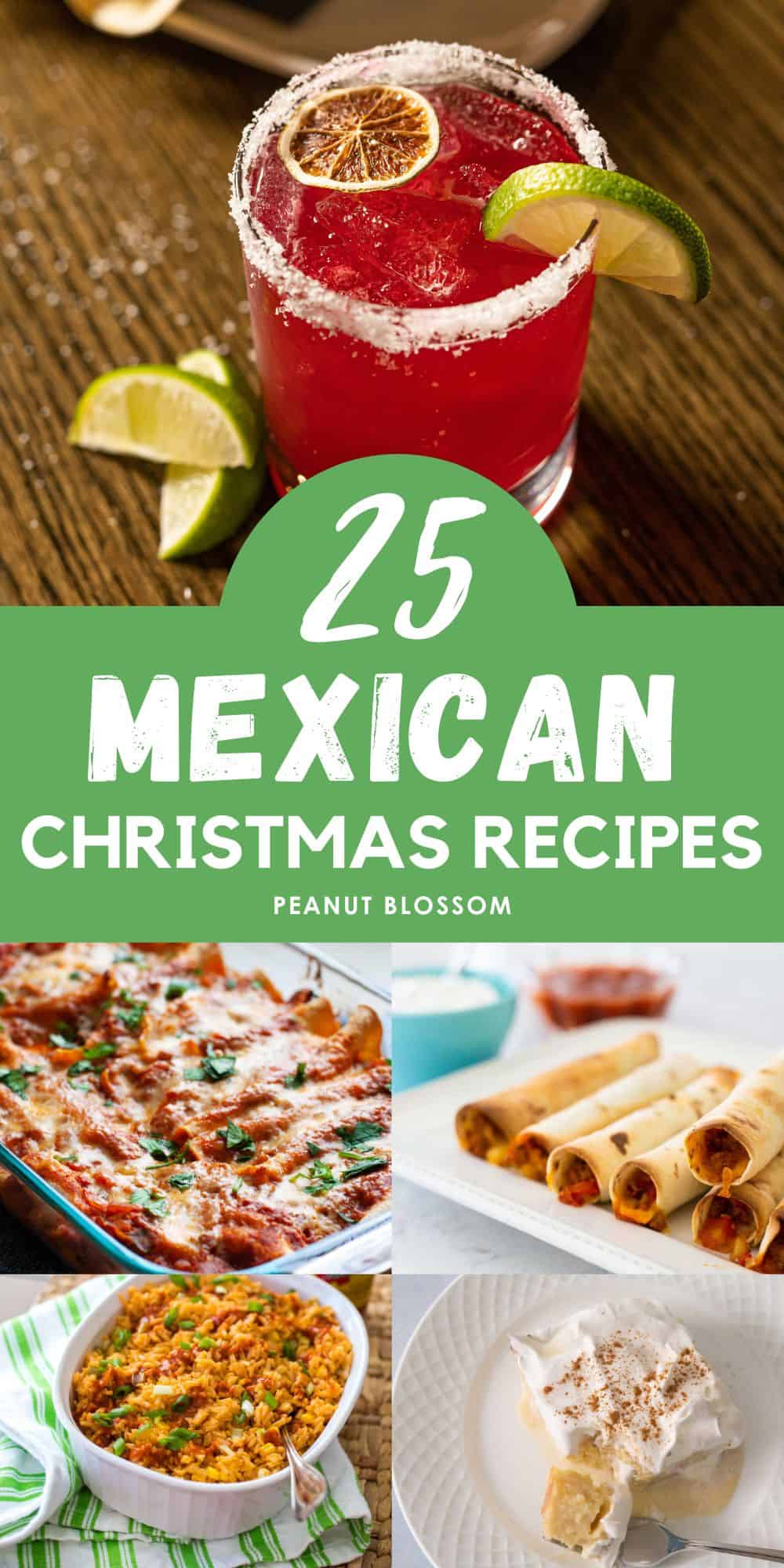 The photo collage shows 4 easy Mexican food recipes to serve for Christmas.