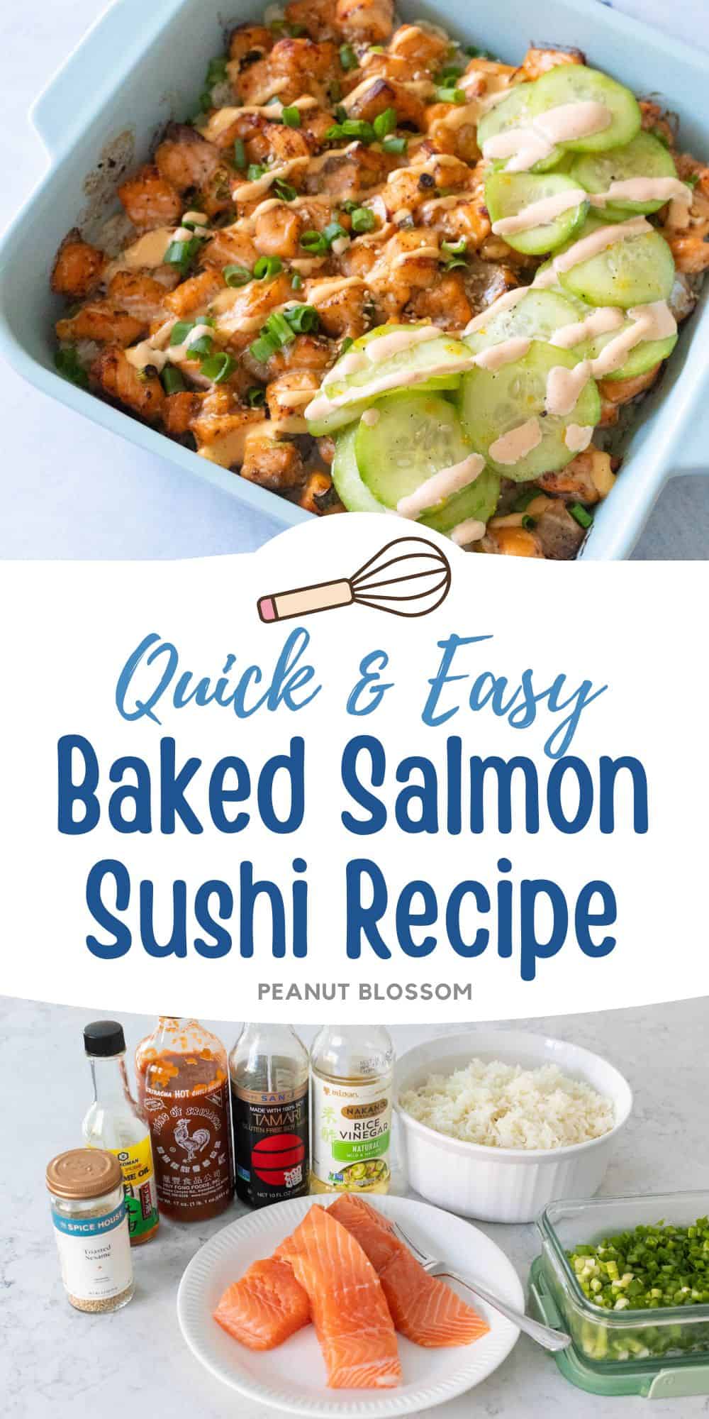 The photo collage shows the Baked Spicy Salmon Sushi next to a photo of the ingredients needed to make it.