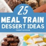 The photo collage shows 5 easy desserts to bring for a meal train delivery.