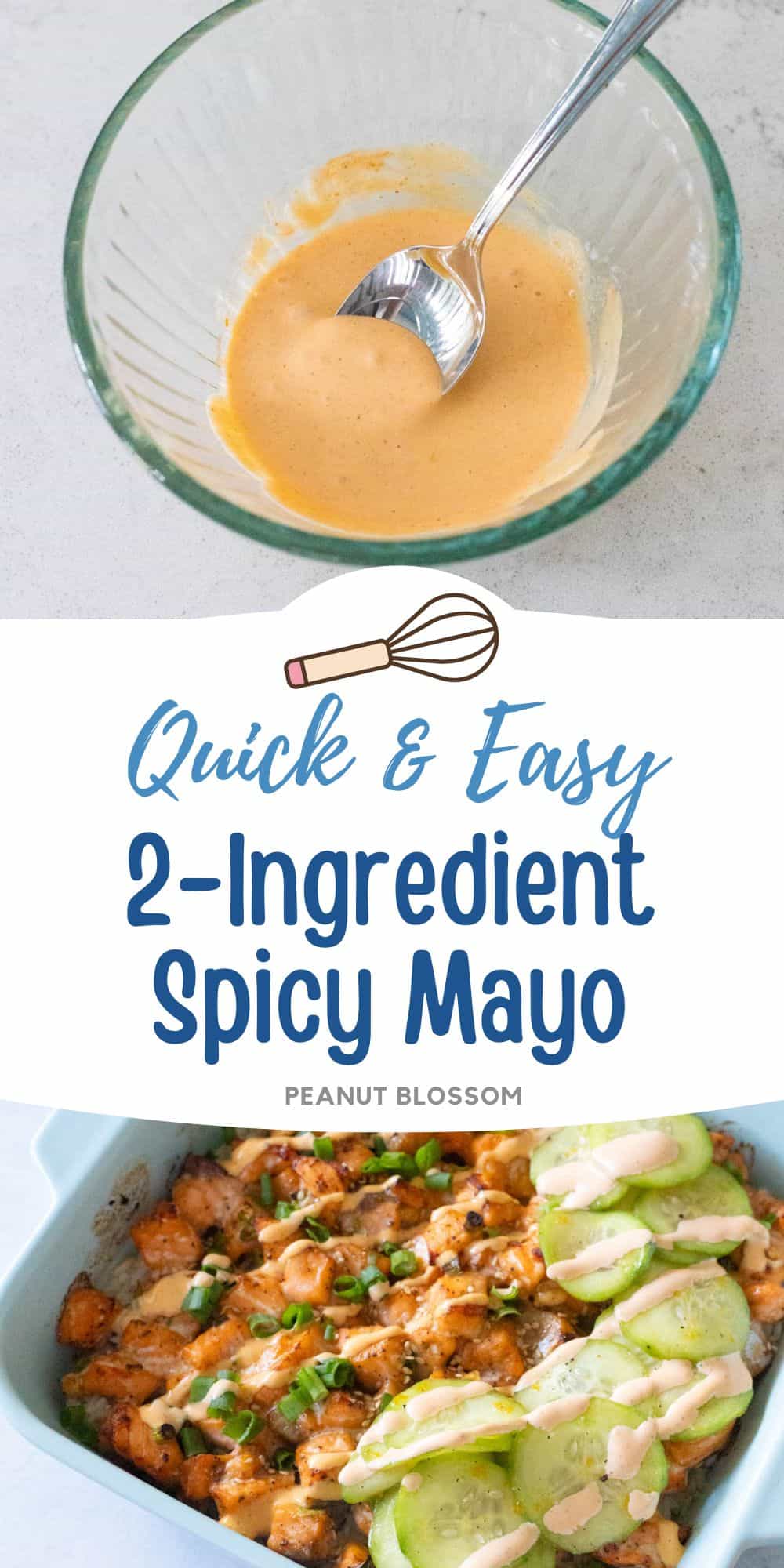 The photo collage shows the bowl of creamy spicy mayo next to a photo of a dish topped with sliced cucumbers and a drizzle of spicy mayo.